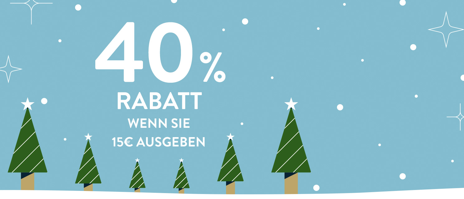 40% Rabatt, wenn Sie 15€ ausgeben