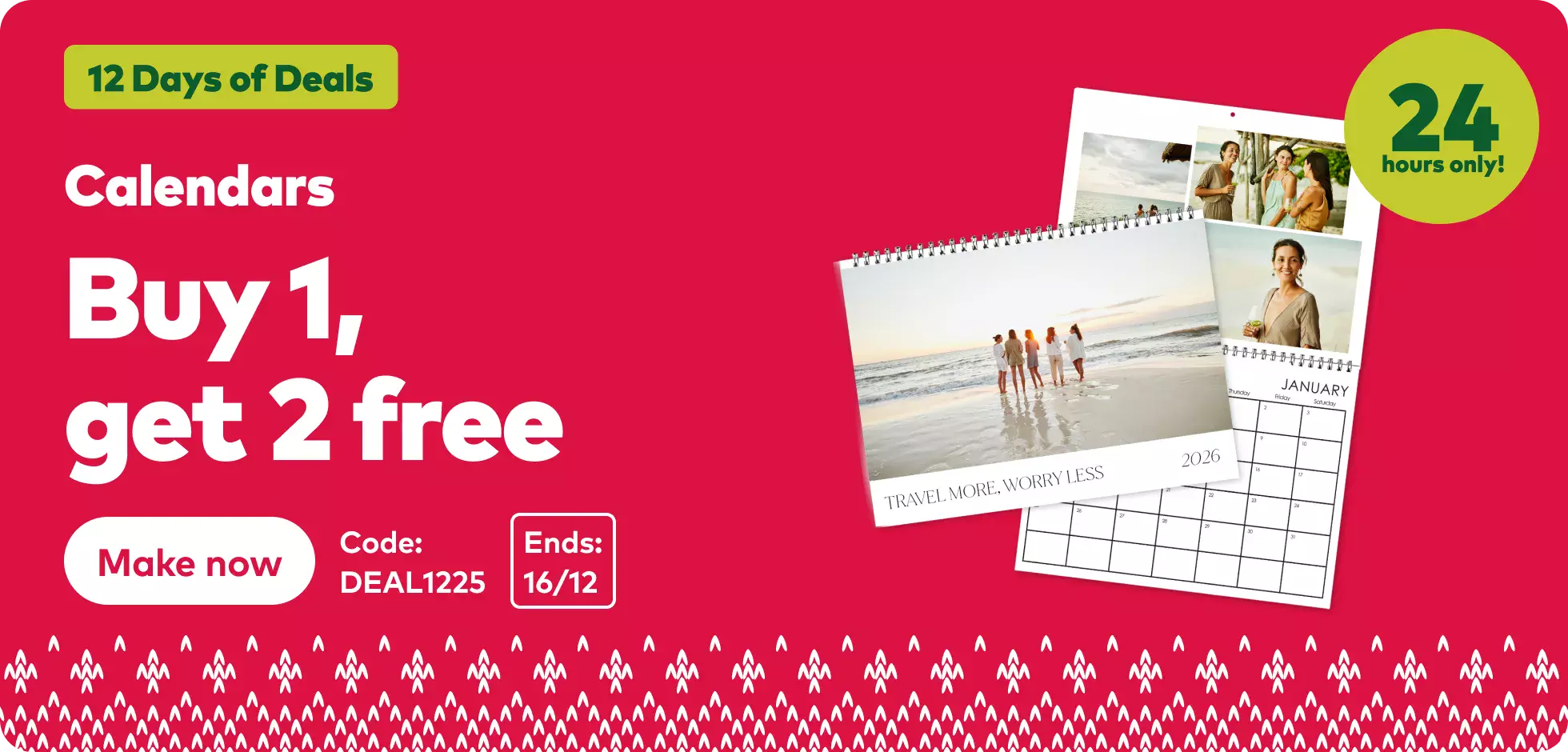 Buy 1, Get 2 free Calendars