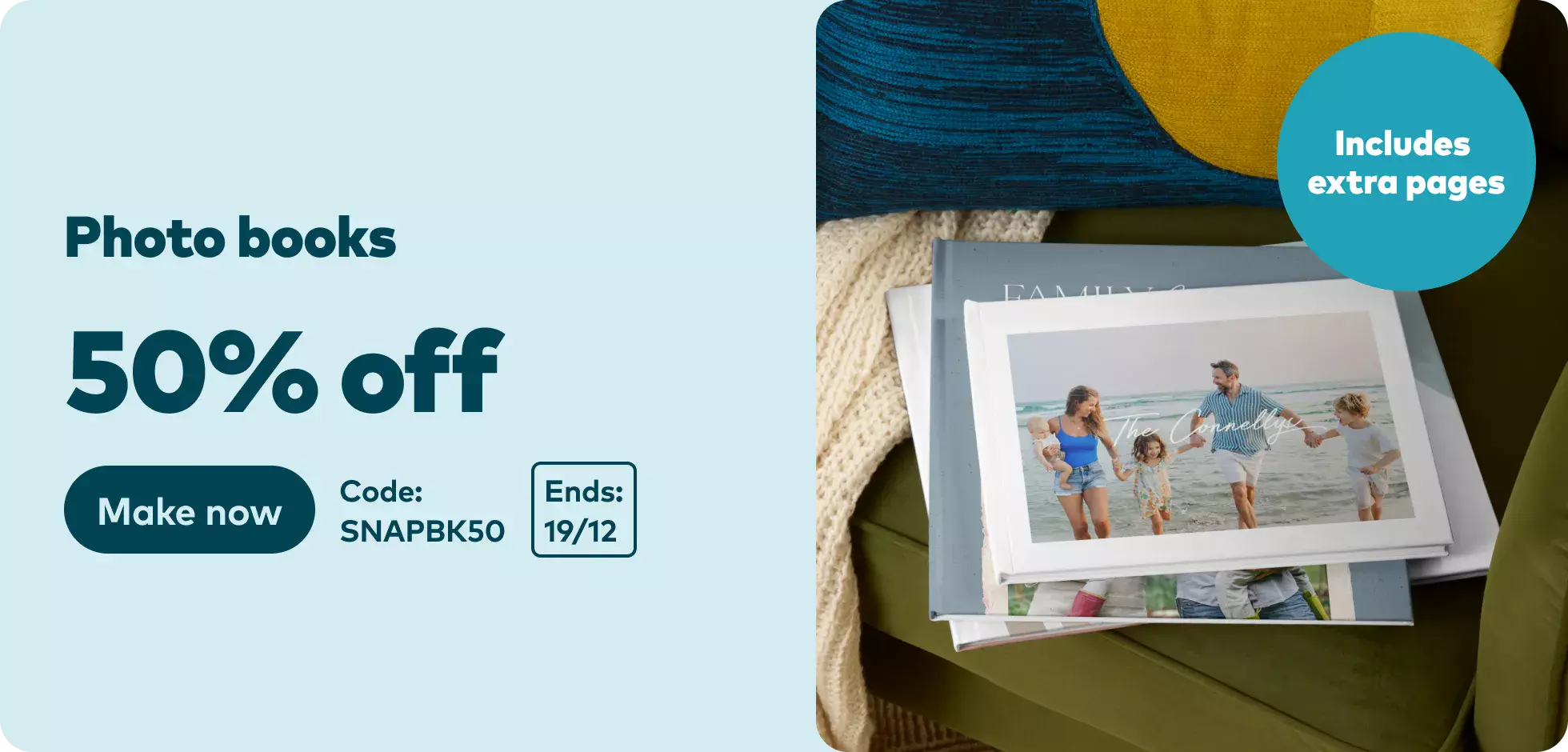 50% off Photo Books inc. extra pages. Code SNAPBK50
